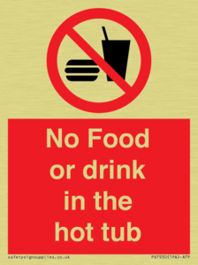 No Food or drink in the hot tub